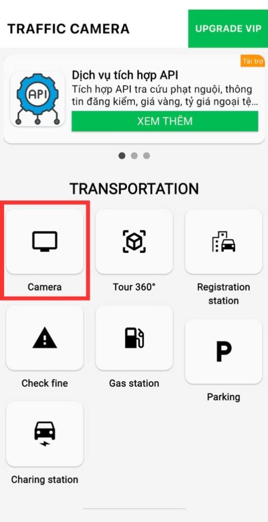 Bước 1: Mở ứng dụng → chọn Camera giao thông